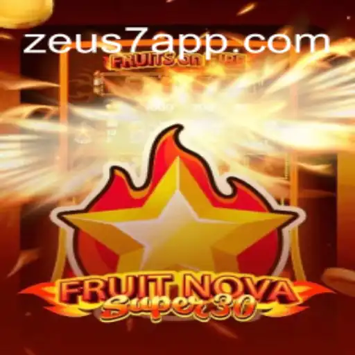 Explorando o Universo de FruitrNovaSupe30 e o Impacto da ZEUS7.BET